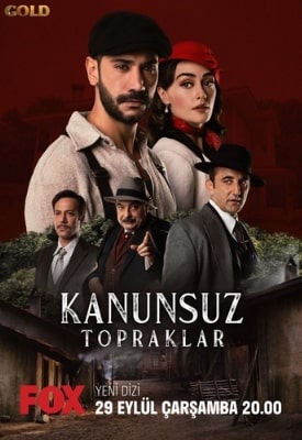 Беззаконные края / Kanunsuz Topraklar (2021) постер