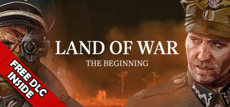 Land of War: The Beginning [v 1.0.1201b + DLCs] (2021) PC/Repack постер