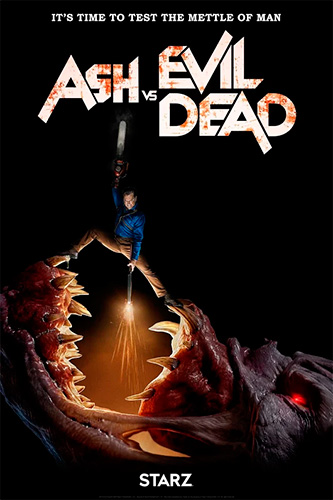 Эш против Зловещих мертвецов / Ash vs Evil Dead / Сезон 3 постер