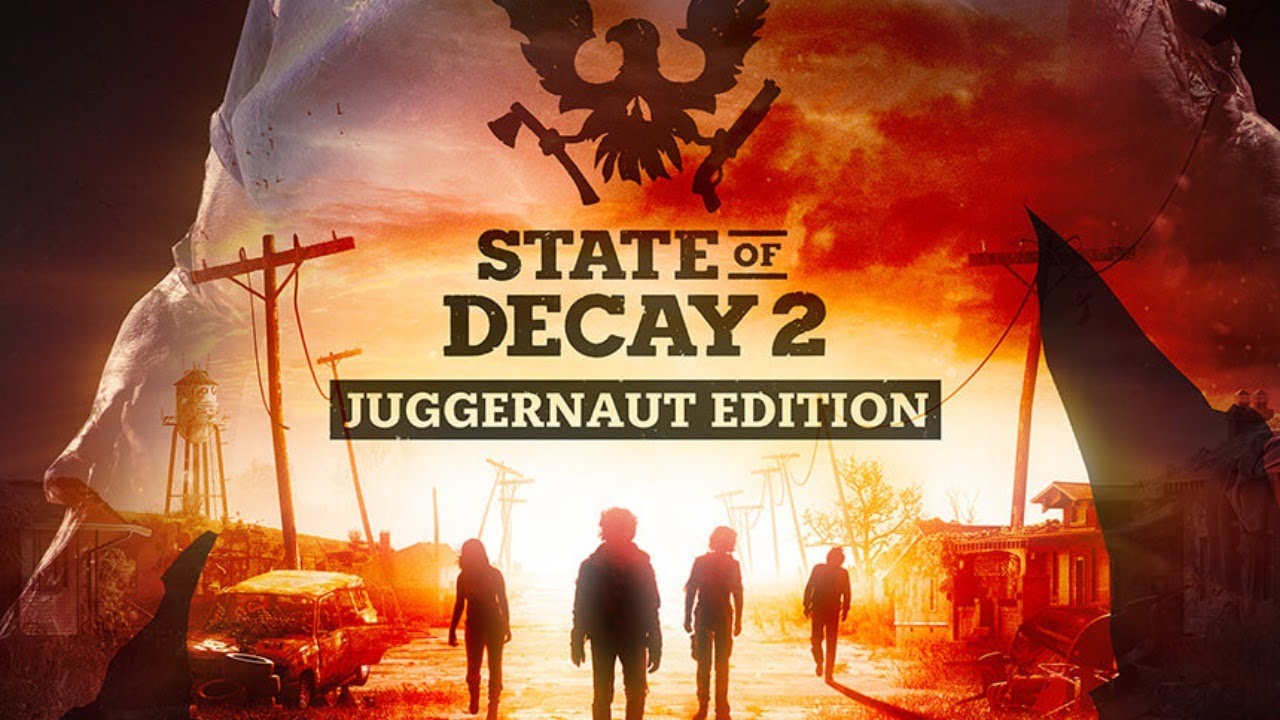 State of Decay 2 Juggernaut Edition 2020 постер