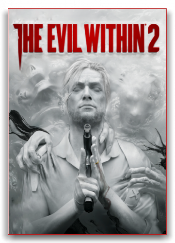 The Evil Within 2 [P] [RUS + ENG + 10 / RUS + ENG] (2017) (1.0.5 + 1 DLC) PC постер